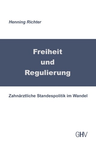 Freiheit und Regulierung