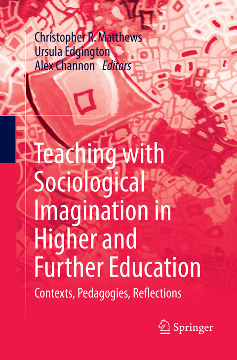 Teaching with Sociological Imagination in Higher and Further Education - 