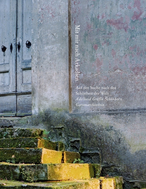 Mit mir nach Arkadien - 