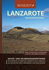 Wanderf&uuml;hrer Lanzarote &ndash; Reisezeit &ndash; GEQUO Verlag
