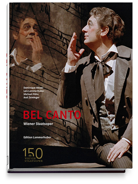 BEL CANTO - Lois Lammerhuber, Dominique Meyer
