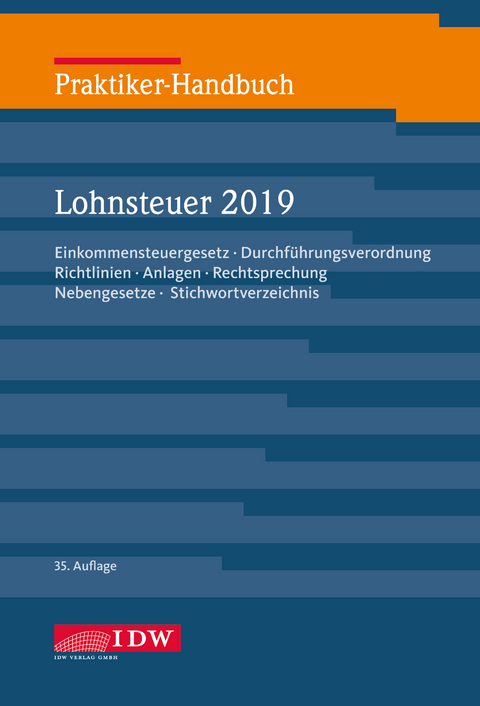 Praktiker-Handbuch Lohnsteuer 2019 - 