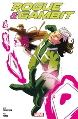 Rogue & Gambit: Feuer und Flamme - Kelly Thompson, Pere P&eacute;rez