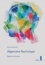 Allgemeine Psychologie - Andreas Hergovich