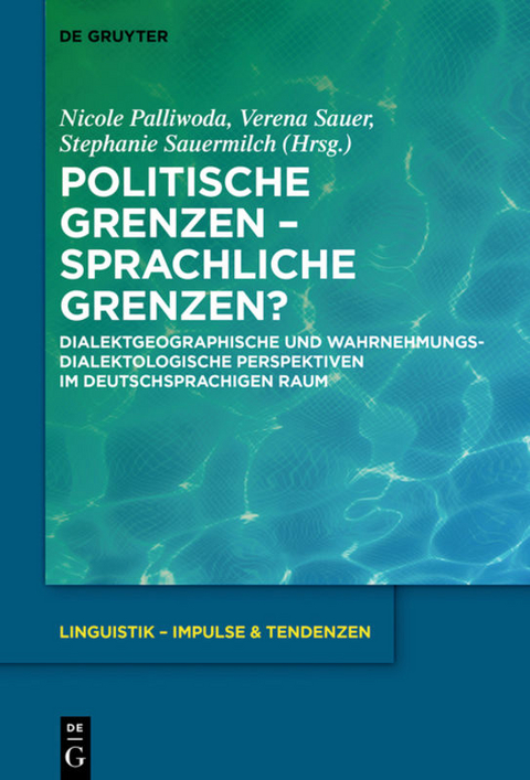 Politische Grenzen &ndash; Sprachliche Grenzen? - 