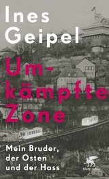 Umkämpfte Zone - Ines Geipel