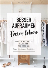 Besser aufr&auml;umen, freier leben -  Fr&auml;ulein Ordnung