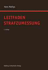 Leitfaden Strafzumessung - Mathys, Hans