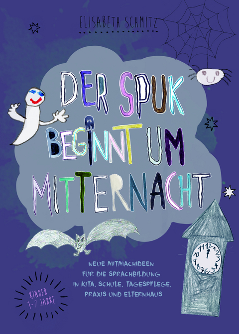 Der Spuk beginnt um Mitternacht - Elisabeth Schmitz