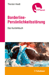 Borderline-Persönlichkeitsstörung griffbereit - Thorsten Heedt