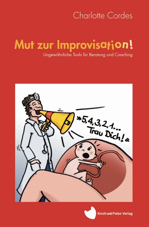 Mut zur Improvisation - Charlotte Cordes