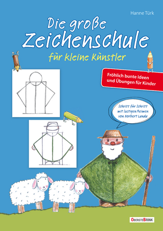 Die große Zeichenschule für kleine Künstler