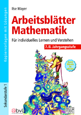 Arbeitsbl&auml;tter Mathematik 7./8. Klasse - Ilse Mayer