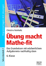 &Uuml;bung macht Mathe-fit 6. Klasse - Christine Reinholtz