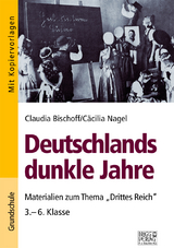 Deutschlands dunkle Jahre - Claudia Bischoff, Cäcilia Nagel
