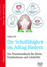 Die Schulf&auml;higkeit im Alltag f&ouml;rdern - Helga Fell