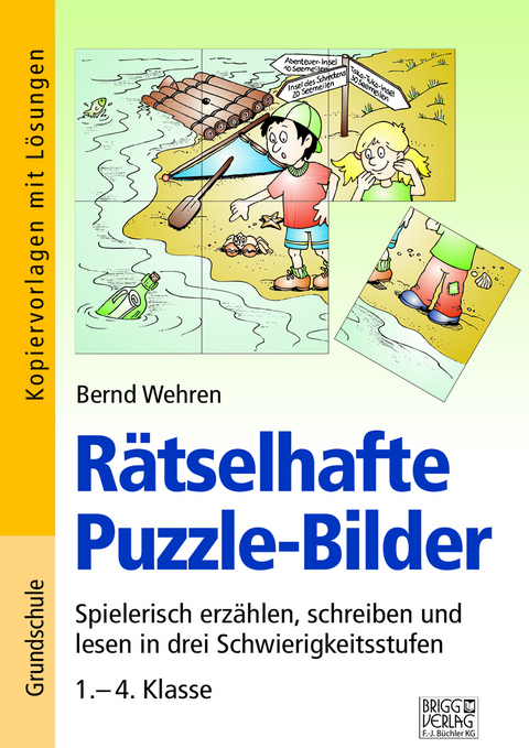 R&auml;tselhafte Puzzle-Bilder - Bernd Wehren