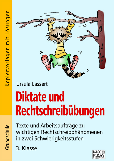 Diktate und Rechtschreib&uuml;bungen - Ursula Lassert