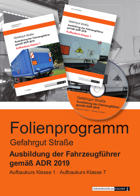 Ausbildung der Fahrzeugf&uuml;hrer nach ADR 2019 - Klasse 1 und Klasse 7 - Powerpoint-/Foliensatz-Pr&auml;sentation
