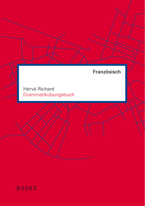 Grammatik&uuml;bungsbuch Franz&ouml;sisch
