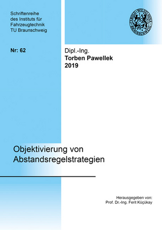 Objektivierung von Abstandsregelstrategien