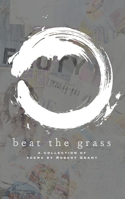 Beat the Grass - Robert Grant