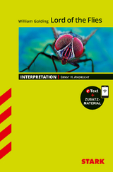 STARK William Golding: Lord of the Flies - Englisch - Interpretationen - Ernst H. Andrecht