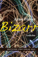Bizarr - Arno Freyer