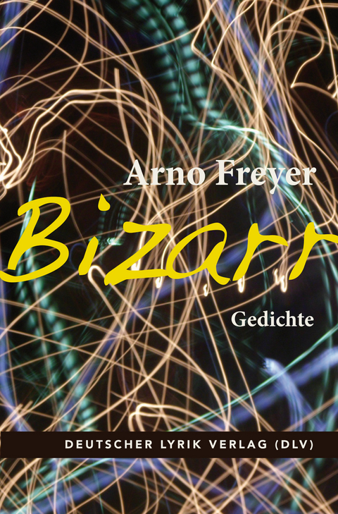 Bizarr - Arno Freyer