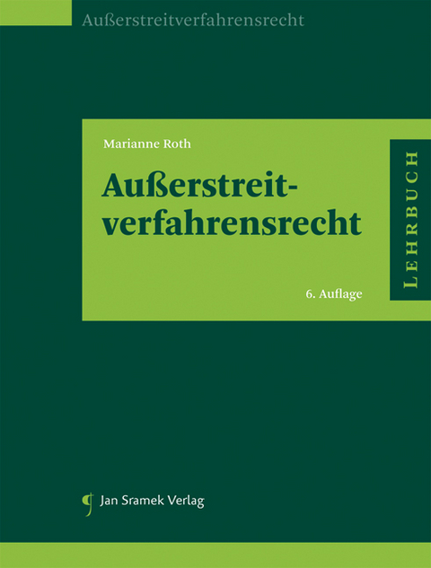Au&szlig;erstreitverfahrensrecht - Marianne Roth
