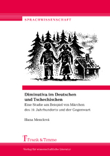 Diminutiva im Deutschen und Tschechischen - Hana Menclov&aacute;