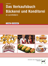Das Verkaufsbuch B&auml;ckerei und Konditorei - Josef Loderbauer