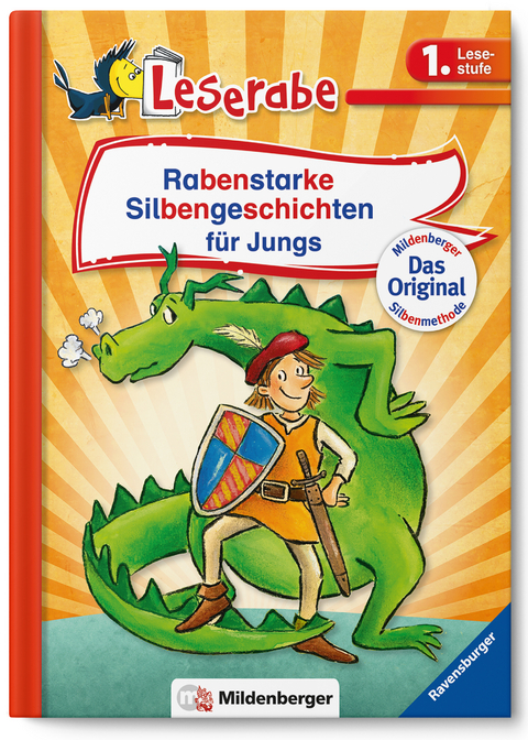 Leserabe: Rabenstarke Silbengeschichten f&uuml;r Jungs, Sonderband - Katja Reider, Claudia Ondracek