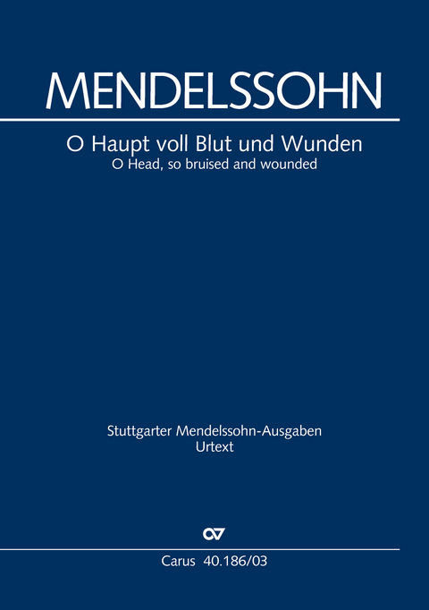 O Haupt voll Blut und Wunden (klavierauszug) - Felix Mendelssohn Bartholdy