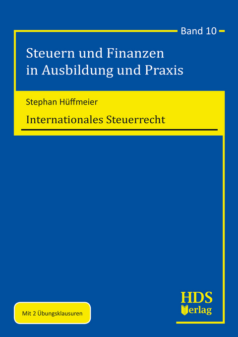 Internationales Steuerrecht - Stephan H&uuml;ffmeier
