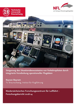 Steigerung des Situationsbewusstseins von Verkehrspiloten durch integrierte Verarbeitung operationeller Flugdaten