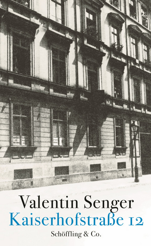 Kaiserhofstra&szlig;e 12 - Valentin Senger