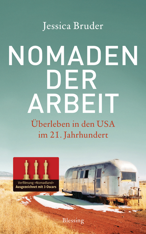 Nomaden der Arbeit - Jessica Bruder