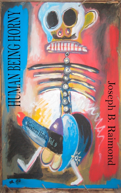 Human Being Horny - Joseph B. Raimond