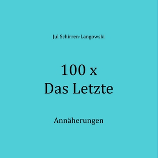 100 x Das Letzte