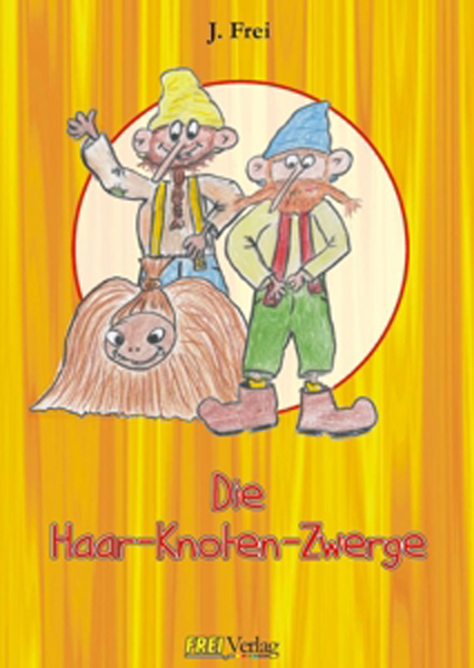 Die Haar-Knoten-Zwerge - Jens Frei