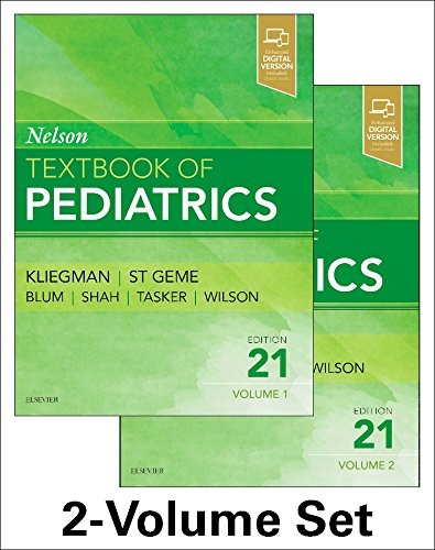 Nelson Textbook of Pediatrics, 2-Volume Set - Robert M. Kliegman, Joseph St. Geme