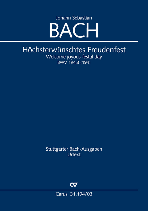 H&ouml;chsterw&uuml;nschtes Freudenfest (Klavierauszug) - Johann Sebastian Bach