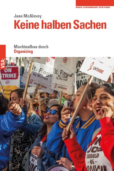 Keine halben Sachen - Jane McAlevey