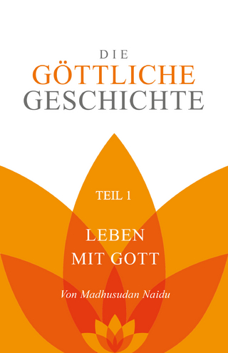 Die Göttliche Geschichte – Teil 1
