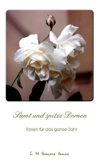 Samt und spitze Dornen