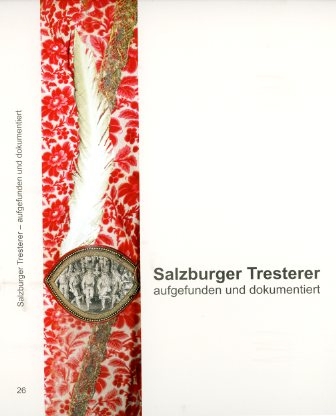 Salzburger Tresterer - aufgefunden und dokumentiert - Karl M&uuml;ller, B&auml;rbel Kleindorfer-Marx, Gunhild Oberzaucher-Sch&uuml;ller, Herbert Zotti, Katharina Pallestrang, Anna Kasper verehel. Samardzic, Magdalena Puchberger, Cassandra Burgstaller