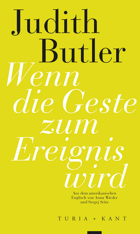 Wenn die Geste zum Ereignis wird - Judith Butler