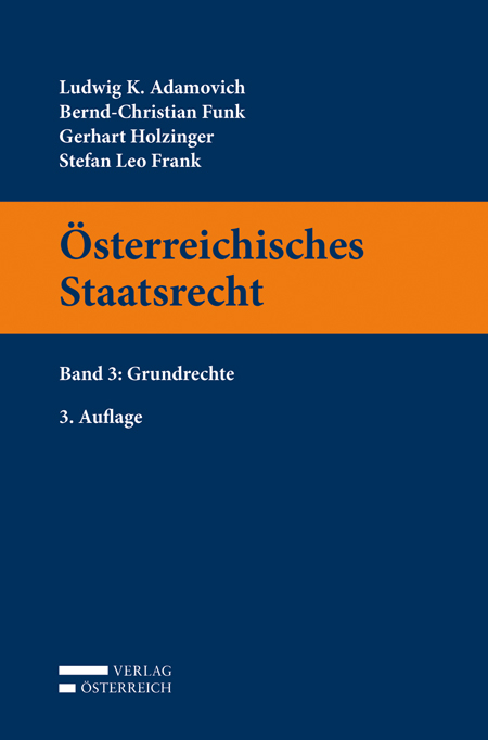 &Ouml;sterreichisches Staatsrecht - Ludwig Adamovich, Bernd-Christian Funk, Gerhart Holzinger, Leo Frank