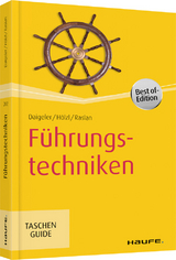 F&uuml;hrungstechniken - Thomas Daigeler, Franz H&ouml;lzl, Nadja Raslan